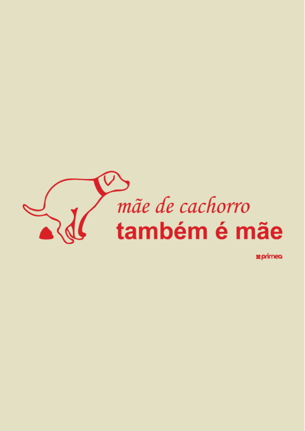 camiseta mãe de cachorro dia das mães